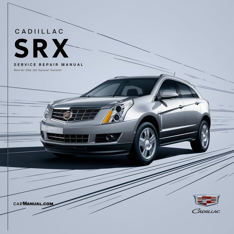 Manual de servicio y reparación de Cadillac SRX 2010 2011 2012