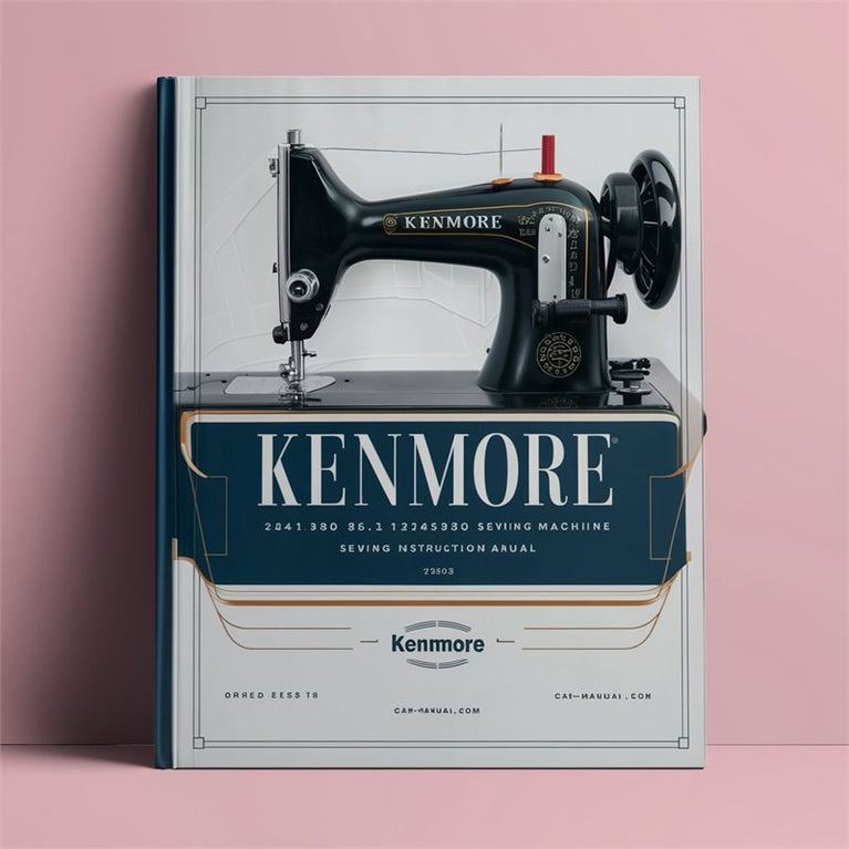 Kenmore 12493 385.1249280 385.1249380 648800071 Sewing Maschine Instruction Service Repair Workshop Manual PDF