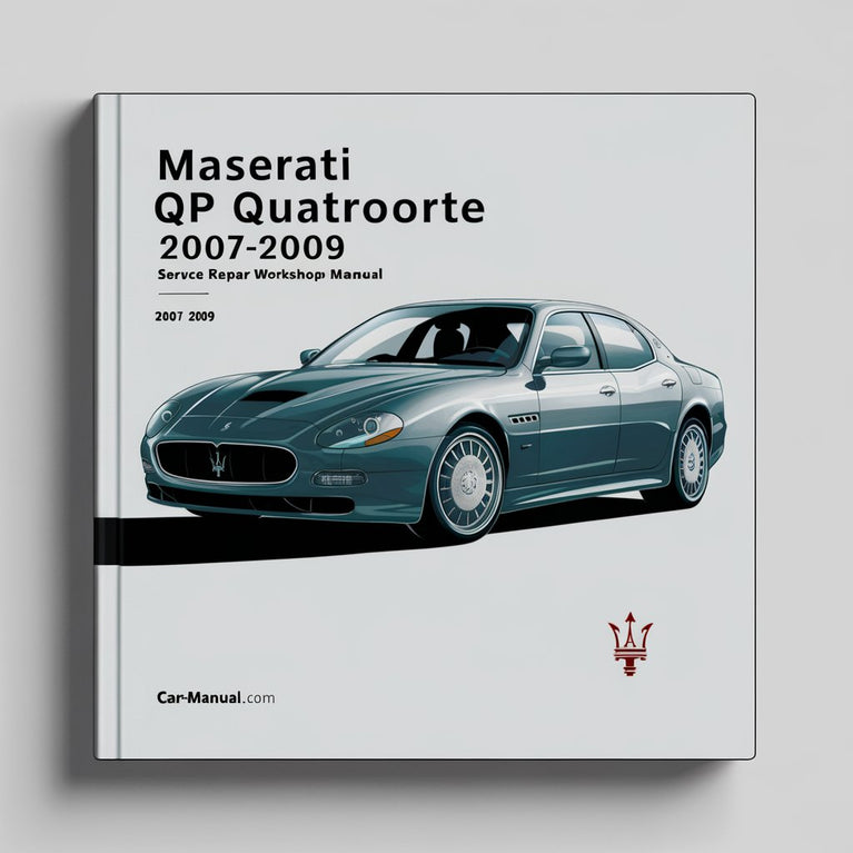 Maserati QP Quattroporte 2007-2009 Service- und Reparaturhandbuch