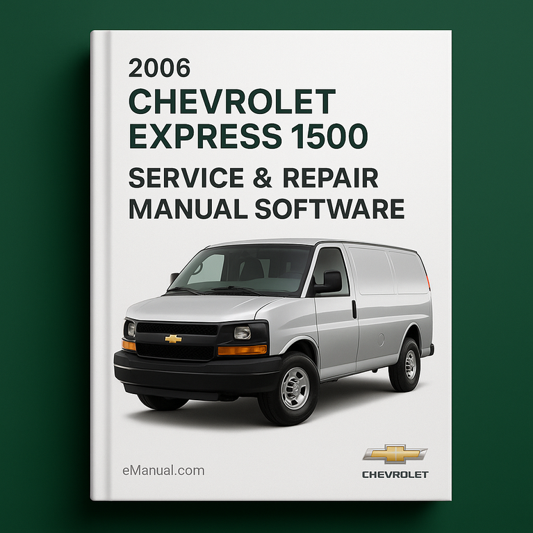 2006 Chevrolet Express 1500 Service & Repair Manual Software