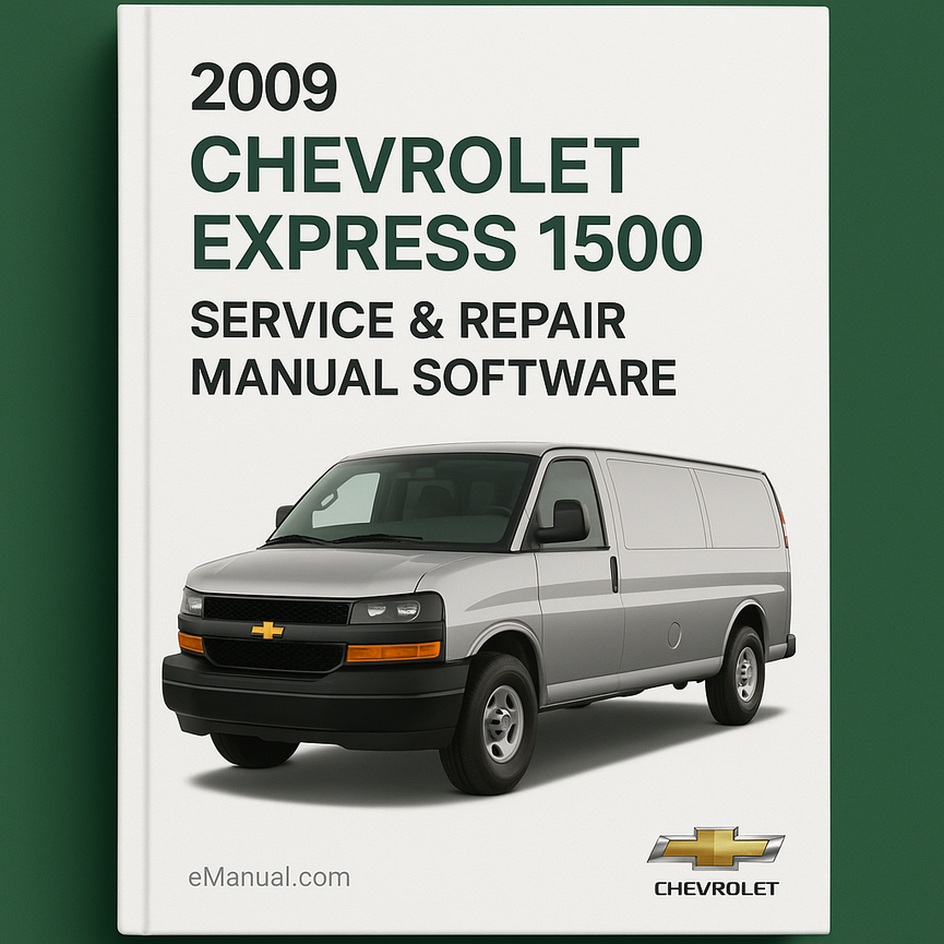 2009 Chevrolet Express 1500 Service & Repair Manual Software