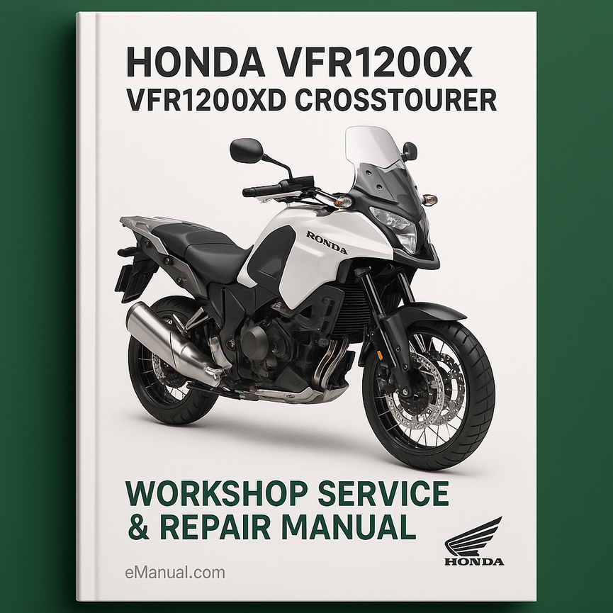 Manual de reparación y servicio del taller de la HONDA VFR1200X VFR1200XD CROSSTOURER