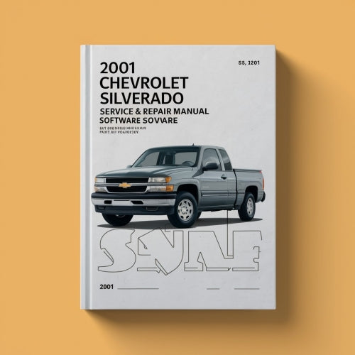 2001 Chevrolet Silverado 1500 Service & Repair Manual Software PDF Download