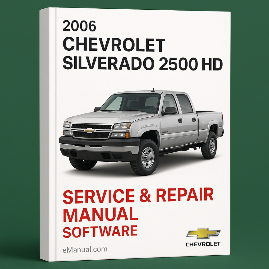 2006 Chevrolet Silverado 2500 HD Service- und Reparaturhandbuch-Software