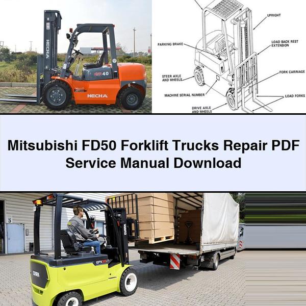 Mitsubishi FD50 Forklift Trucks Repair Service Manual