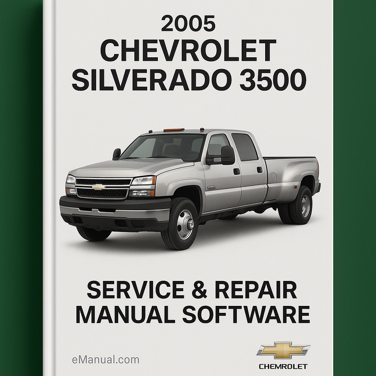2005 Chevrolet Silverado 3500 Service & Repair Manual Software