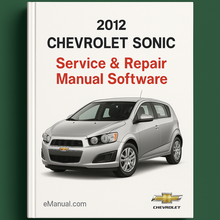 2012 Chevrolet Sonic Service & Repair Manual Software