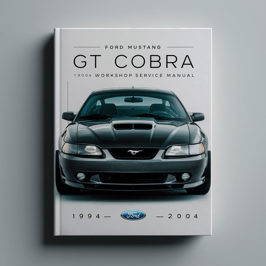 Manual de reparación y servicio del taller Ford MUSTANG GT COBRA 1994-2004