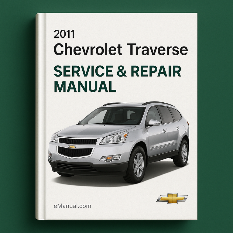 2011 Chevrolet Traverse Service & Repair Manual Software