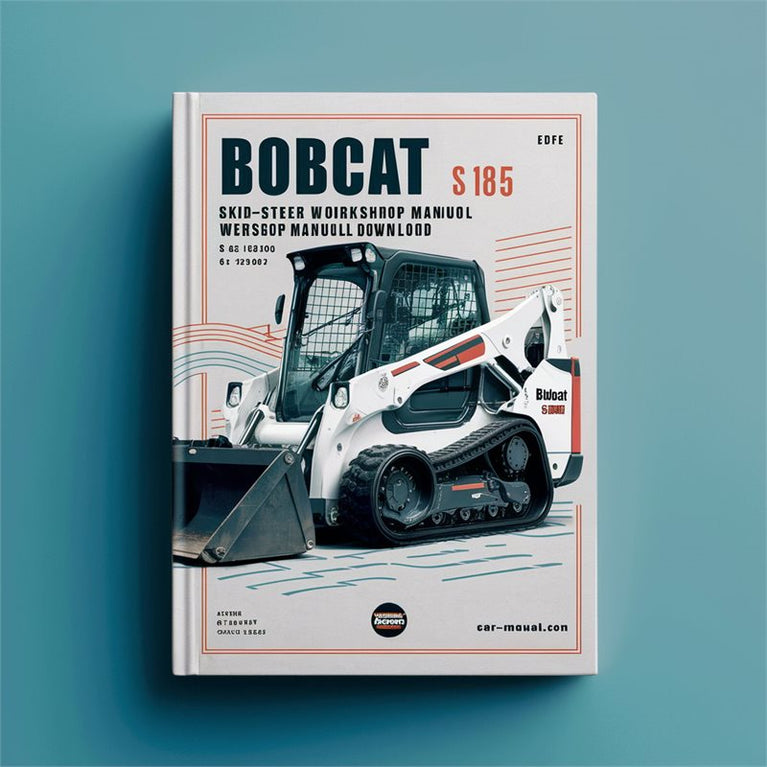 Bobcat S185 SKID-STEER Loader (s/n A3l911001 Above A3lh11001 Aeyu11001 ) Service Repair Workshop Manual PDF