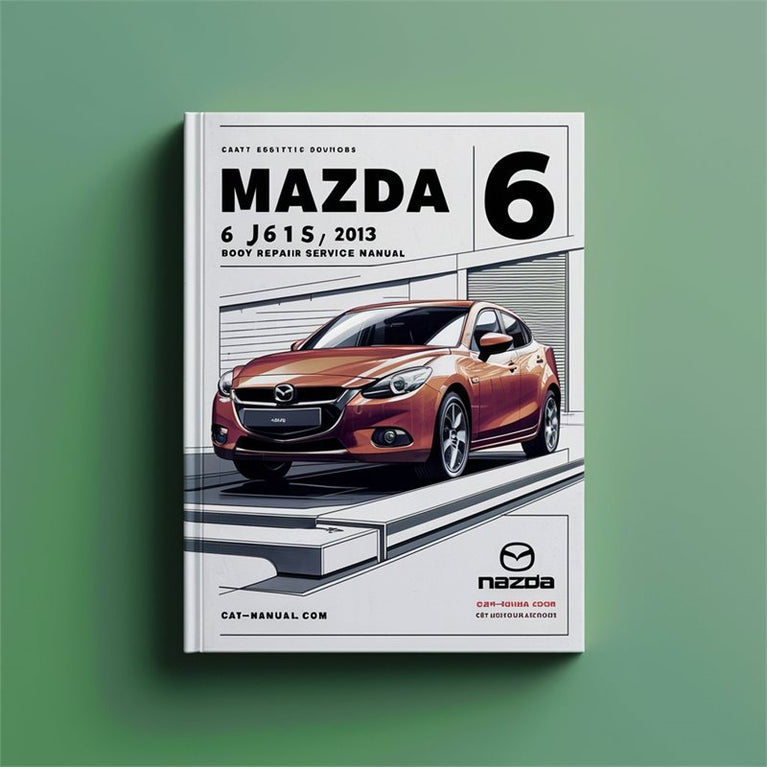 2007-2013 Mazda 121 6 (J61S) - Body Service Repair Workshop Manual PDF