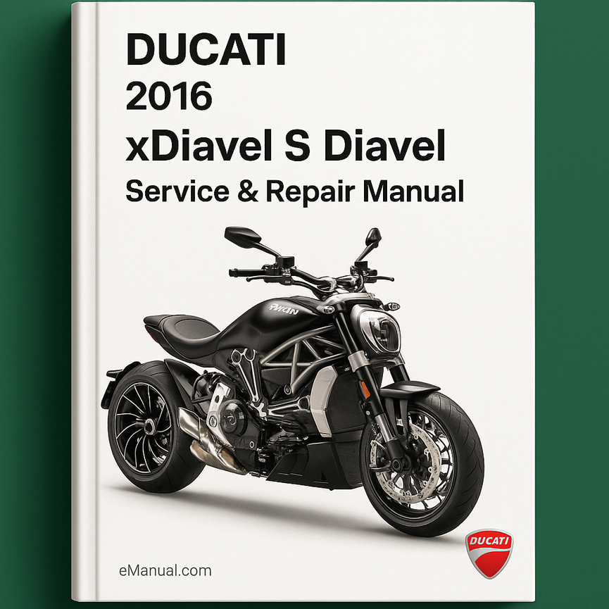 Ducati 2016 xDiavel S Diavel Service Repair Manual
