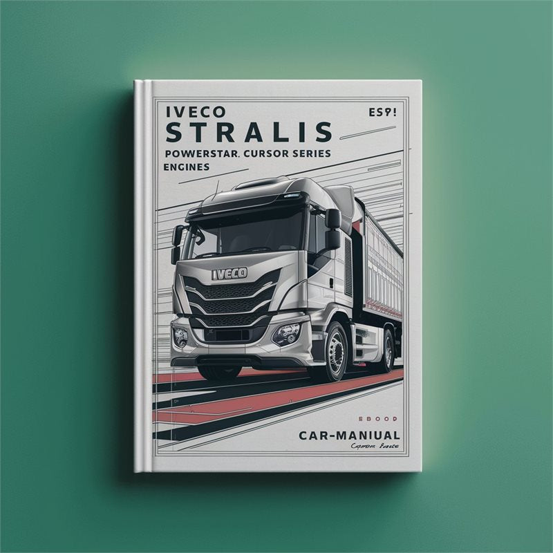 Iveco Stralis Powerstar Cursor Series Engines Service Repair Workshop Manual PDF
