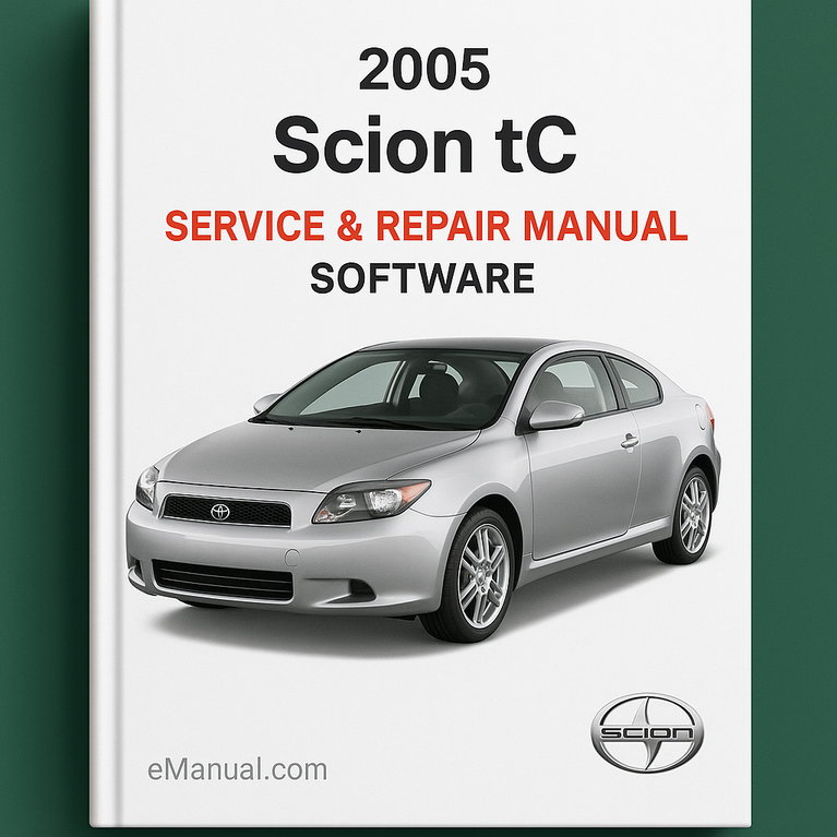 2005 Scion TC Service & Repair Manual Software