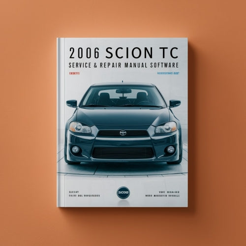 Software del manual de servicio y reparación del Scion TC 2006