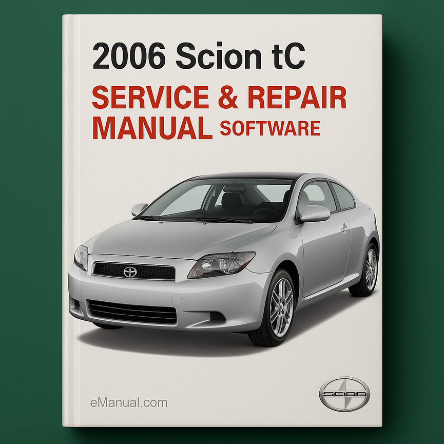 2006 Scion TC Service & Repair Manual Software