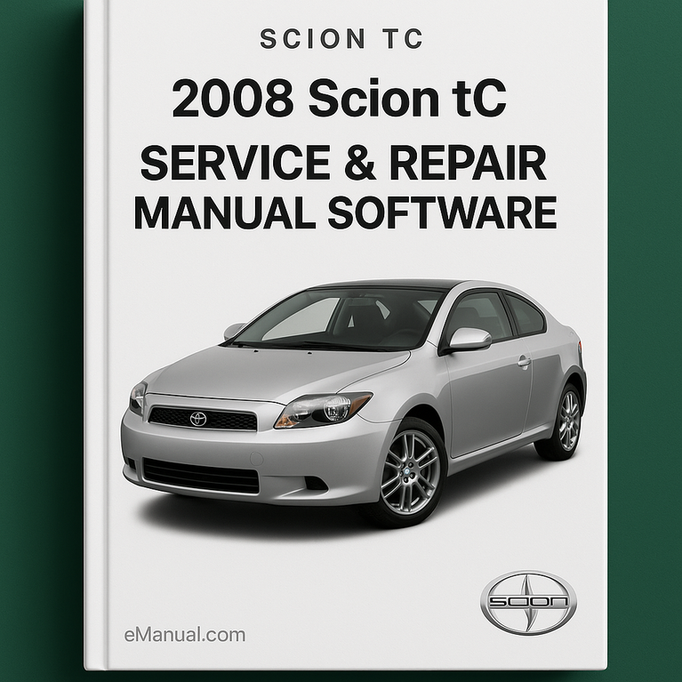 2008 Scion TC Service & Repair Manual Software