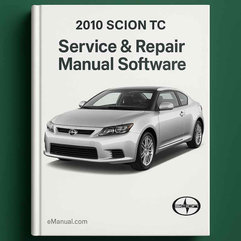 2010 Scion TC Service & Repair Manual Software