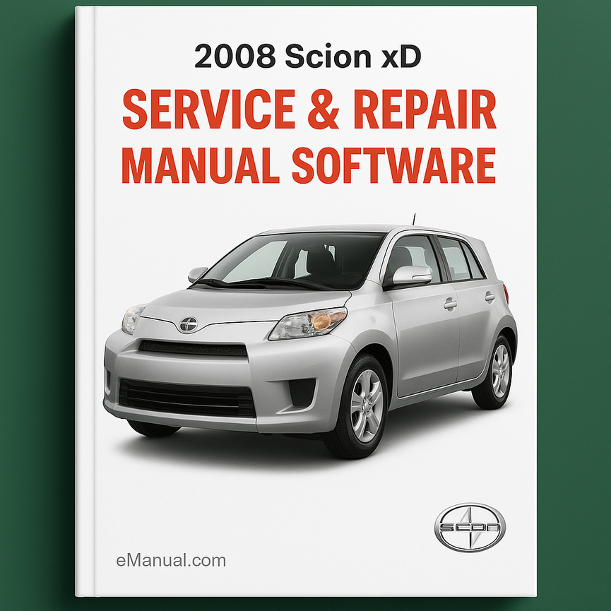 2008 Scion XD Service & Repair Manual Software