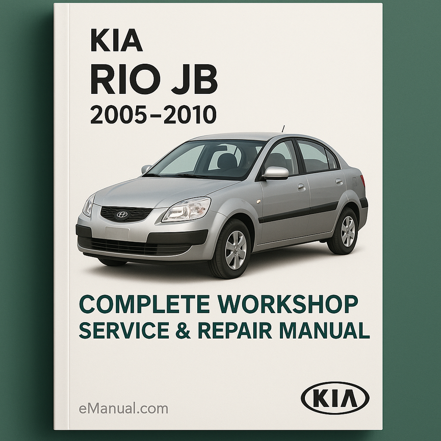 KIA RIO JB 2005-2010 Komplettes Werkstatt-Service-Reparaturhandbuch