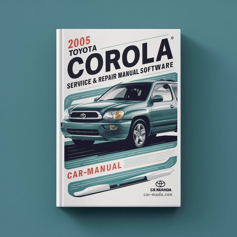 2005 Toyota Corolla Service & Repair Manual Software PDF Download