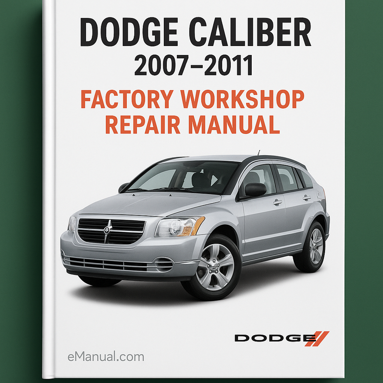 Dodge Caliber 2007-2011 Factory Workshop Repair Manual