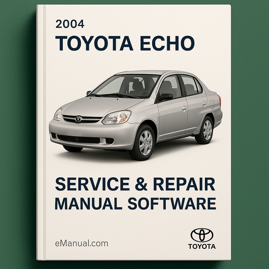 2004 Toyota Echo Service & Repair Manual Software