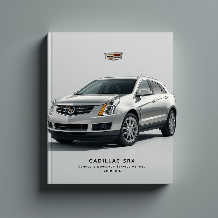 Cadillac SRX Komplettes Werkstatthandbuch für Service und Reparaturen 2010-2016