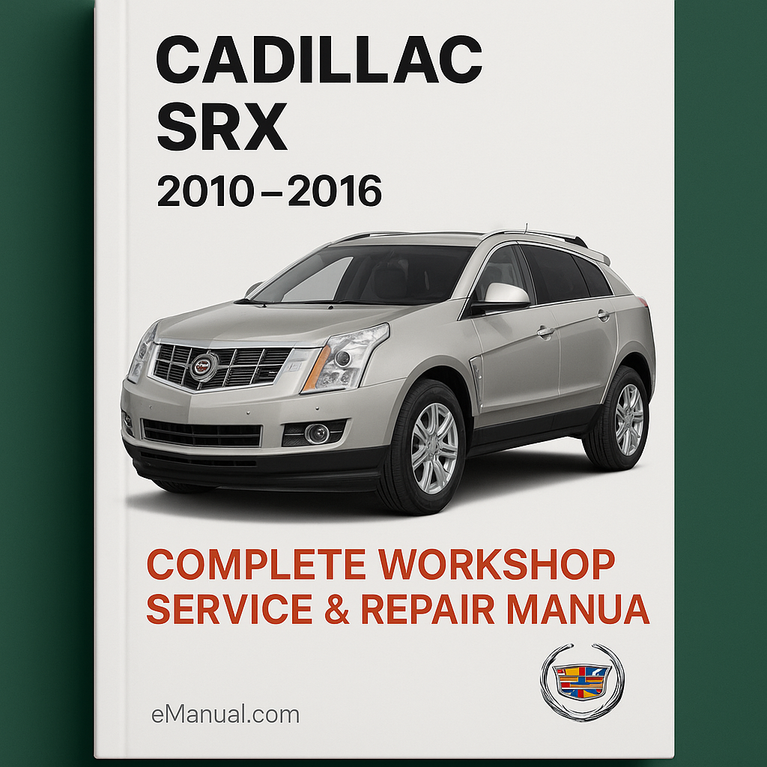 Cadillac SRX Komplettes Werkstatthandbuch für Service und Reparaturen 2010-2016
