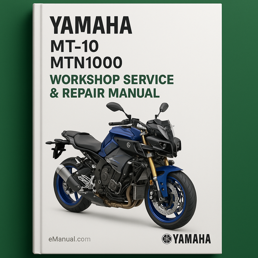 Yamaha MT-10 MTN1000 MT 10 BIKE Workshop Service Repair Manual