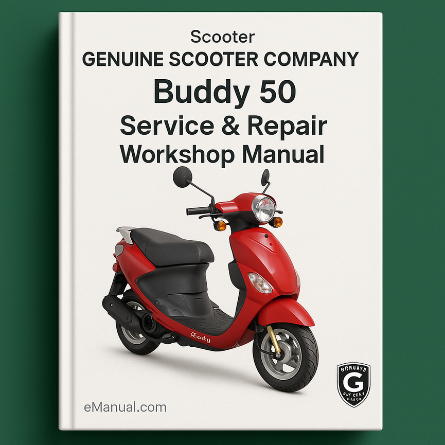Genuine Scooter Company Buddy 50 Service Repair Workshop Manual