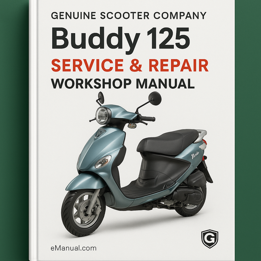 Genuine Scooter Company Buddy 125 Service Repair Workshop Manual