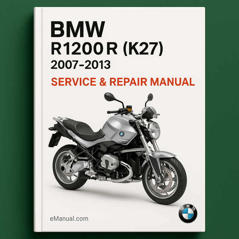 BMW R1200R (K27) 2007-2013 Service Repair Manual