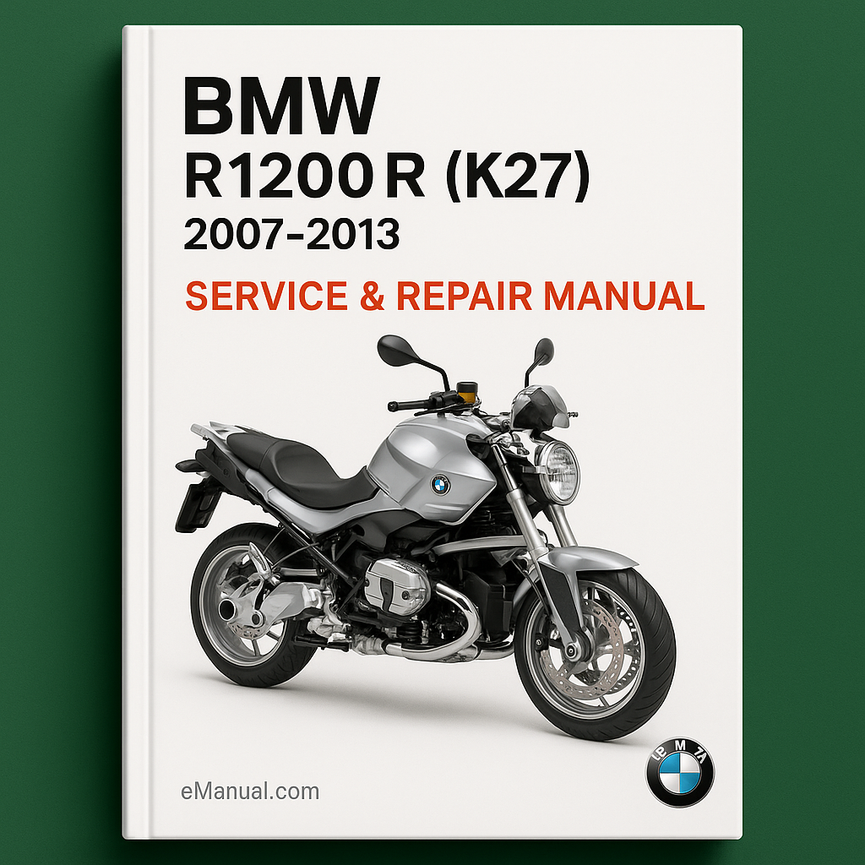 BMW R1200R (K27) 2007-2013 Service Repair Manual