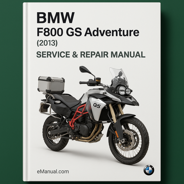 BMW F800 GS Adventure (2013) Service Repair Manual
