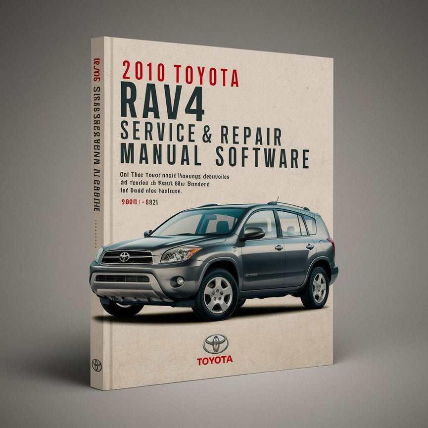 2010 Toyota RAV4 Service & Repair Manual Software PDF Download