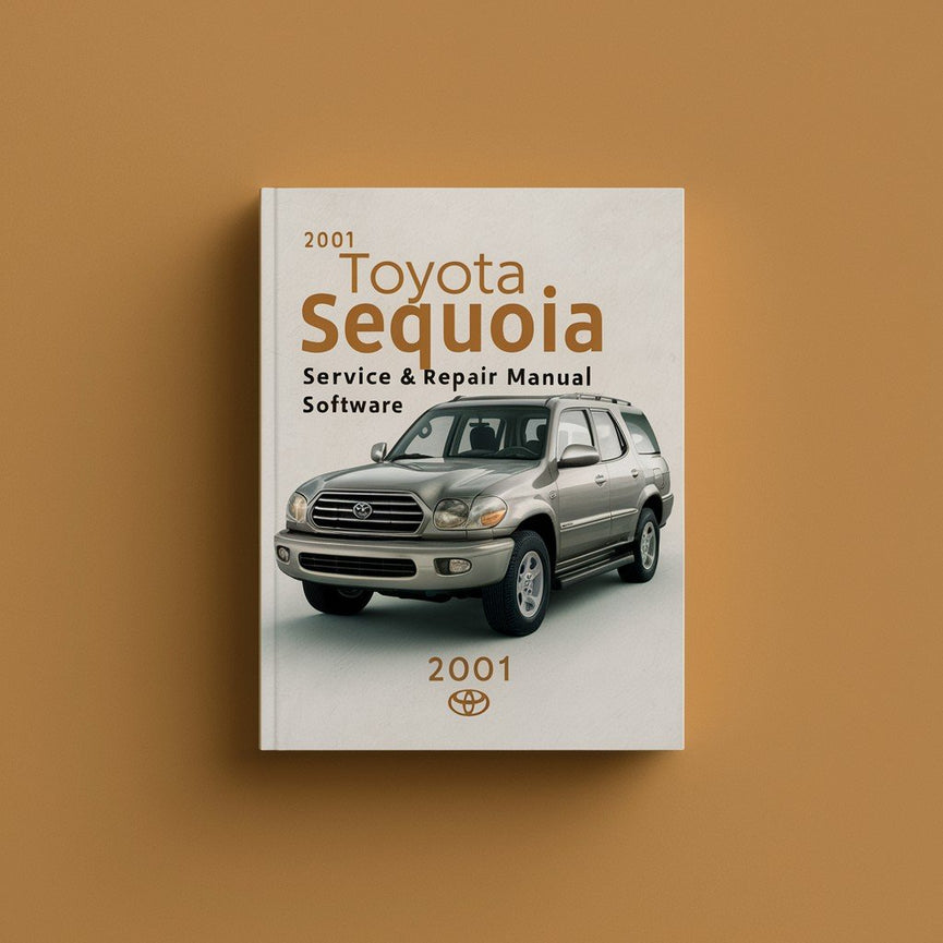 2001 Toyota Sequoia Service & Repair Manual Software PDF Download