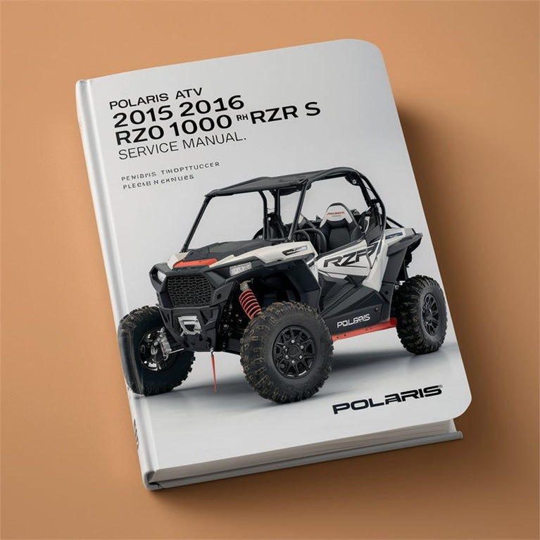 Polaris ATV 2015 2016 RZR 900 1000 RZR S Service Manual PDF