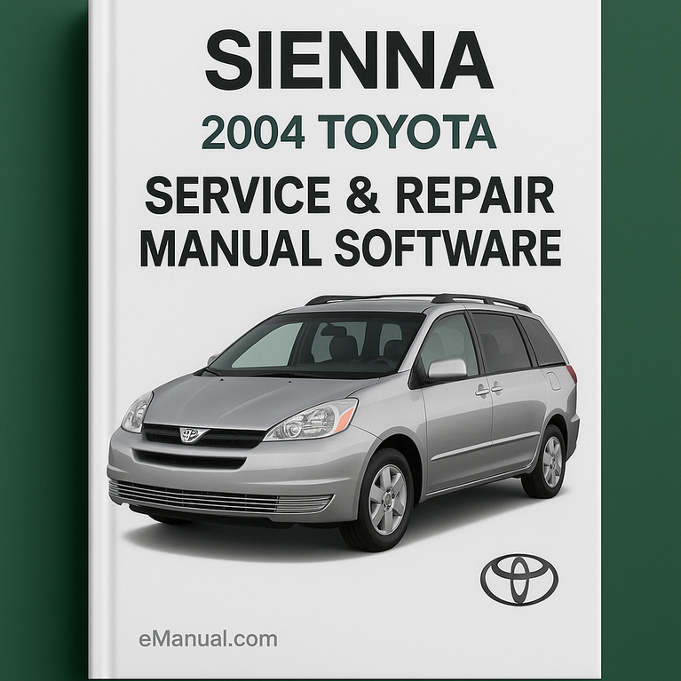 2004 Toyota Sienna Service & Repair Manual Software