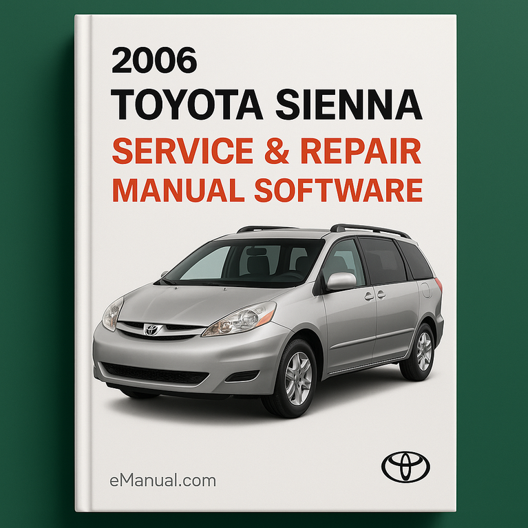 2006 Toyota Sienna Service & Repair Manual Software
