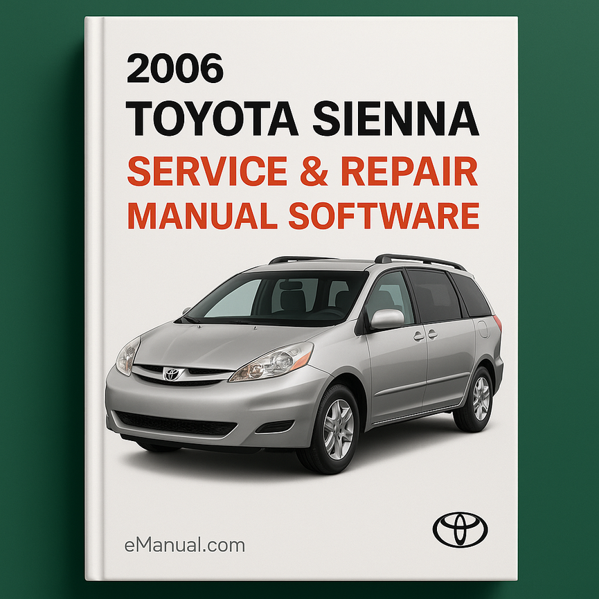 2006 Toyota Sienna Service & Repair Manual Software