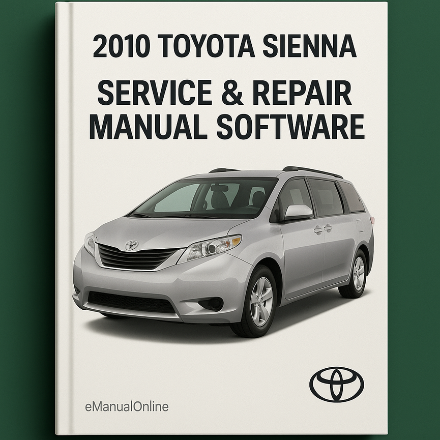 2010 Toyota Sienna Service & Repair Manual Software
