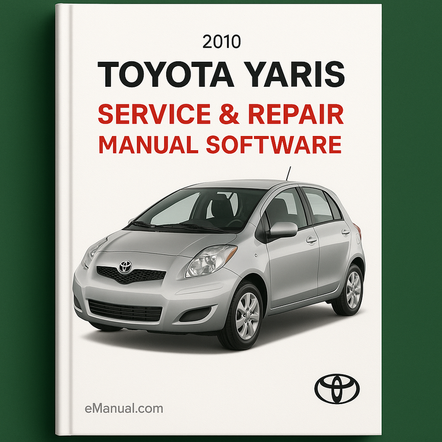 2010 Toyota Yaris Service & Repair Manual Software