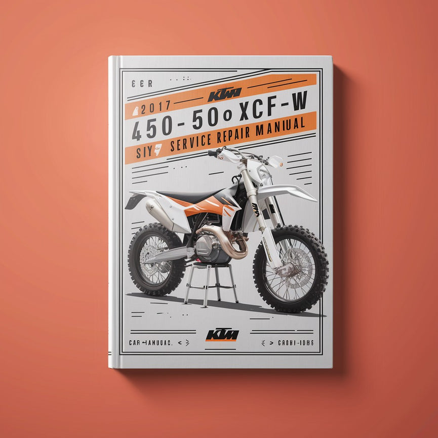 2017 KTM 450-500 EXC-F XCF-W Six Days Service Repair Manual