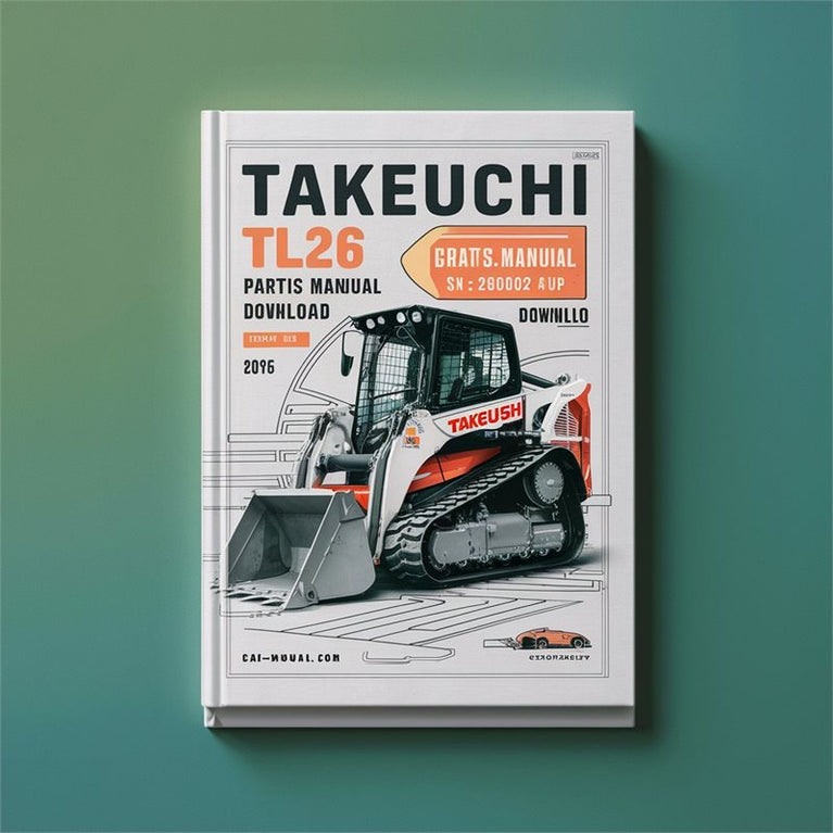 Takeuchi TL26 Crawler Loader Parts (sn: 2620002 Up) Catalog PDF