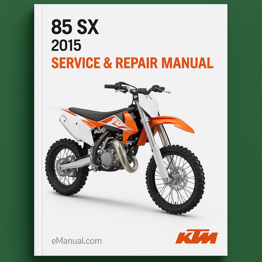 2015 KTM 85 SX Service Repair Manual