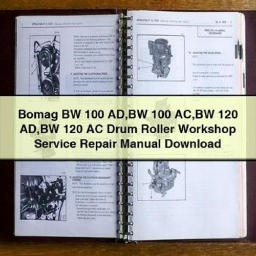 Bomag BW 100 AD AC 120 Drum Roller Service Repair Workshop Manual PDF