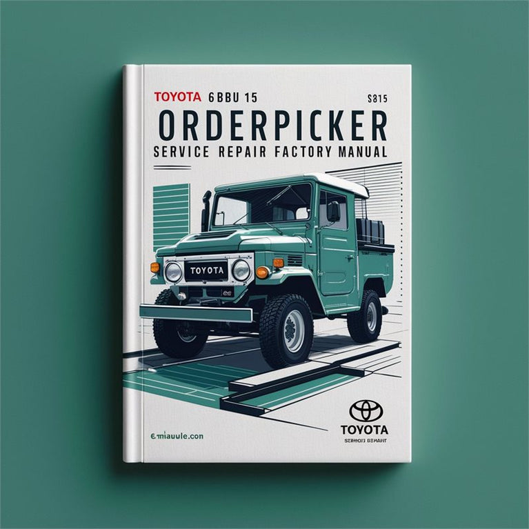 Toyota 6bpu15 Orderpicker Service Repair Workshop Manual PDF