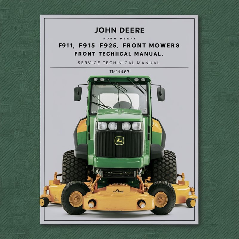 John Deere F911 F915 F925 F932 F935 Front Mowers TM1487 Service Technical Manual PDF