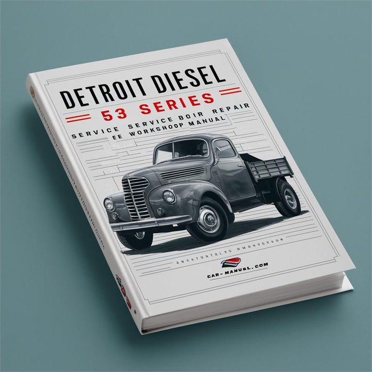 Detroit Diesel 53 Series All Engines Service Repair Workshop Manual PDF